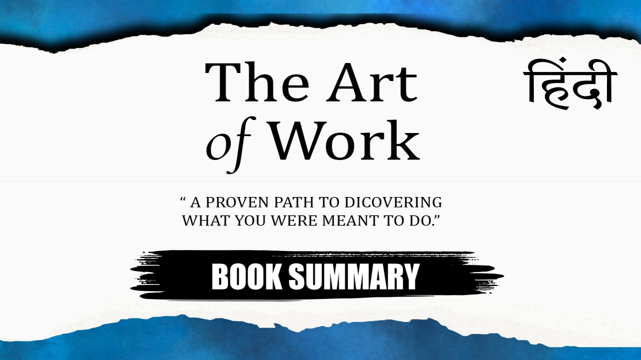 The Art of Work Book Summary in Hindi